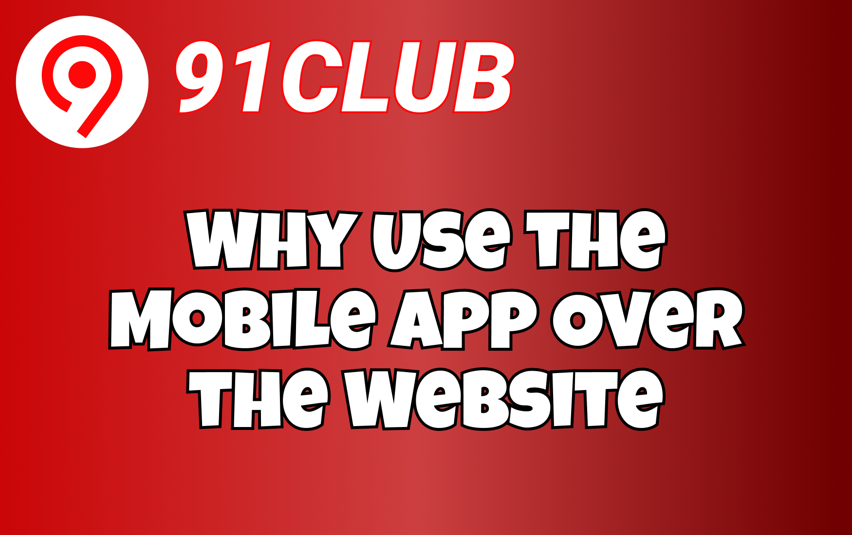 Why Use the Mobile App Over the Website