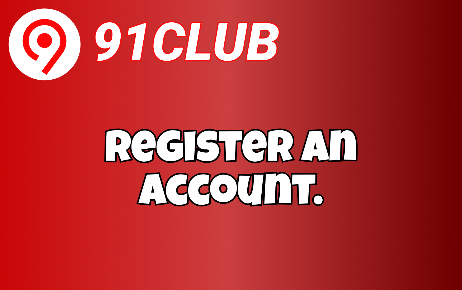 Register an account.