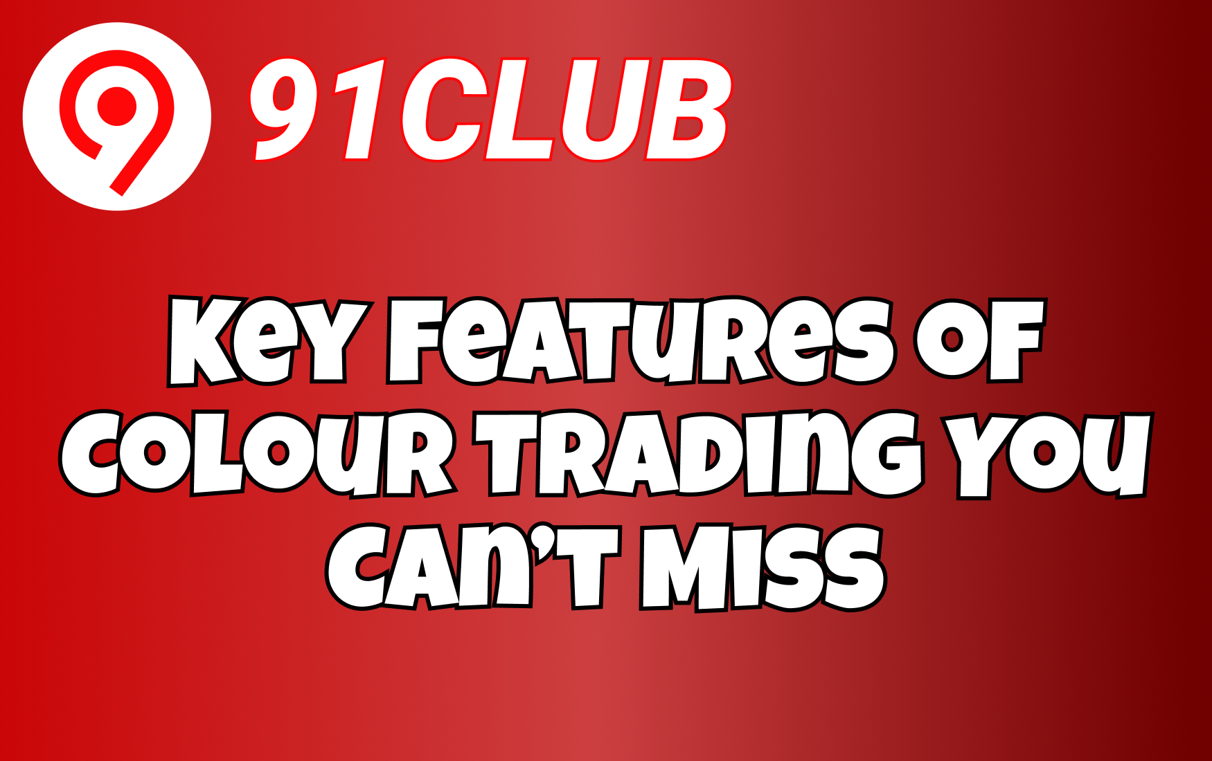 Key Features of Colour Trading You Can’t Miss