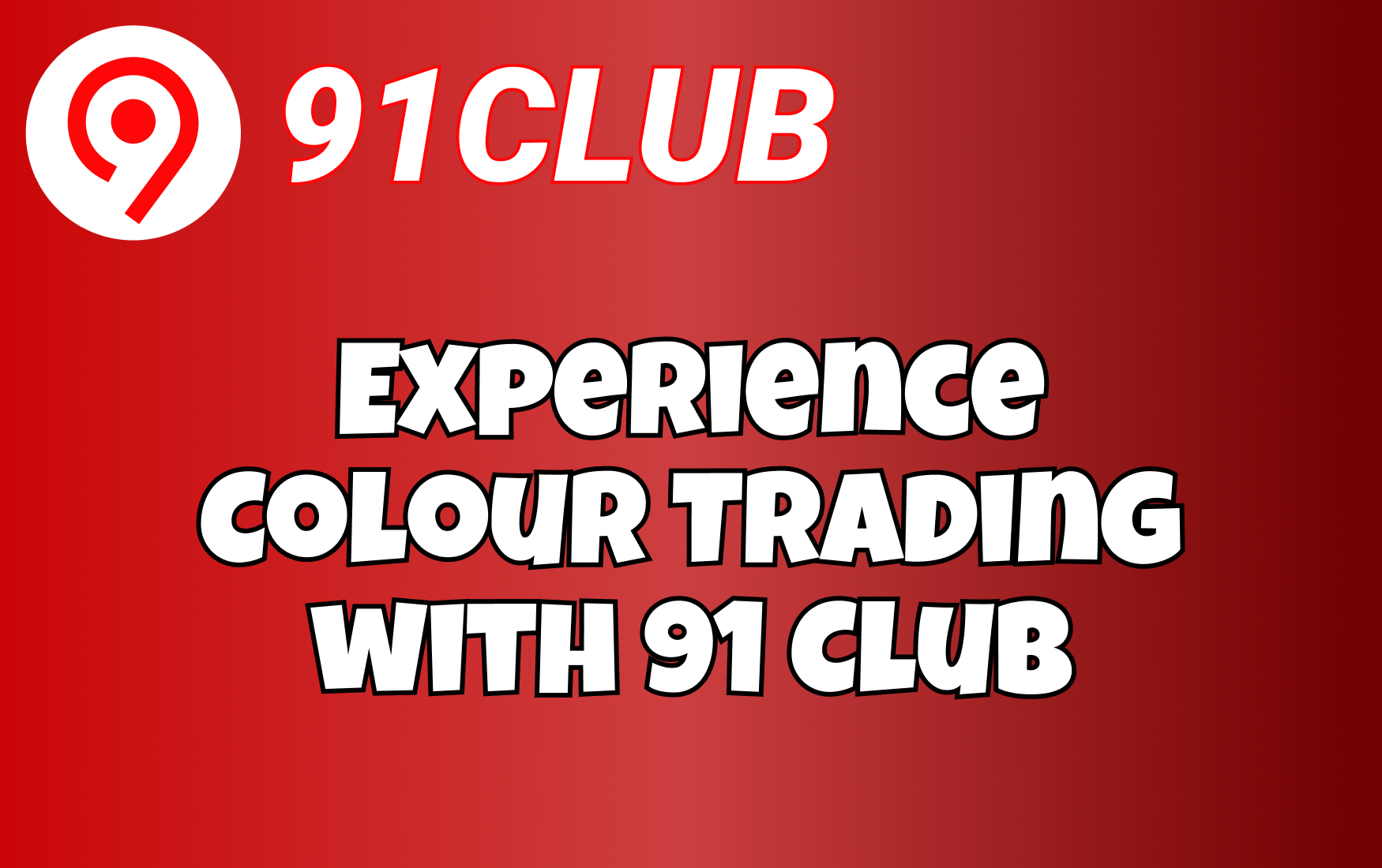 Experience Colour Trading with 91 Club