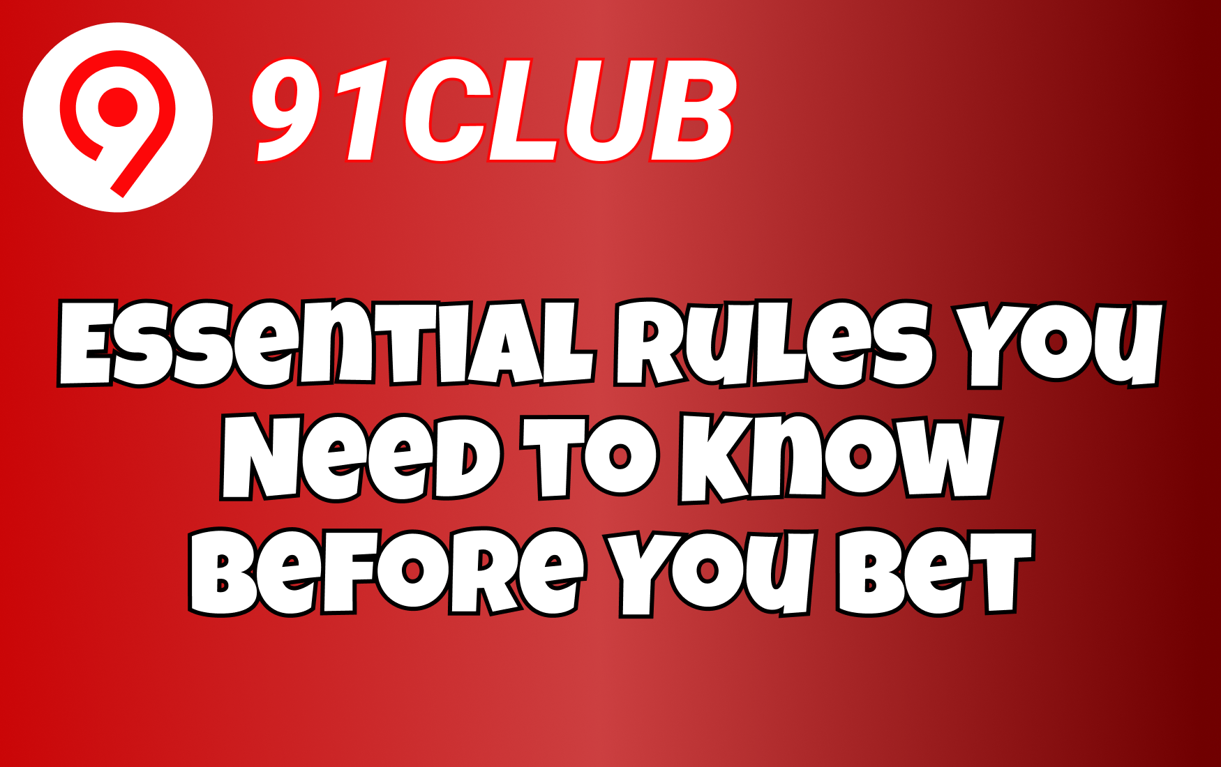 Essential Rules You Need to Know Before You Bet