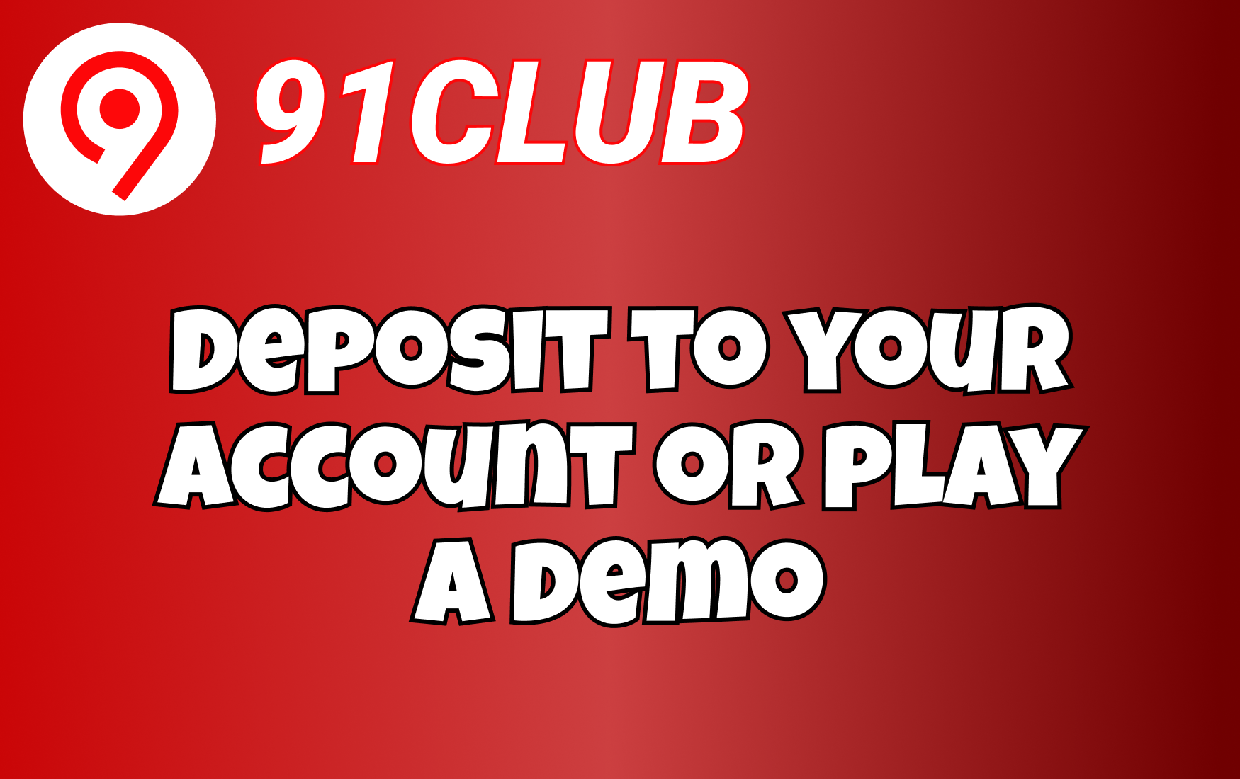 Step 5 — Deposit to your account or play a demo.