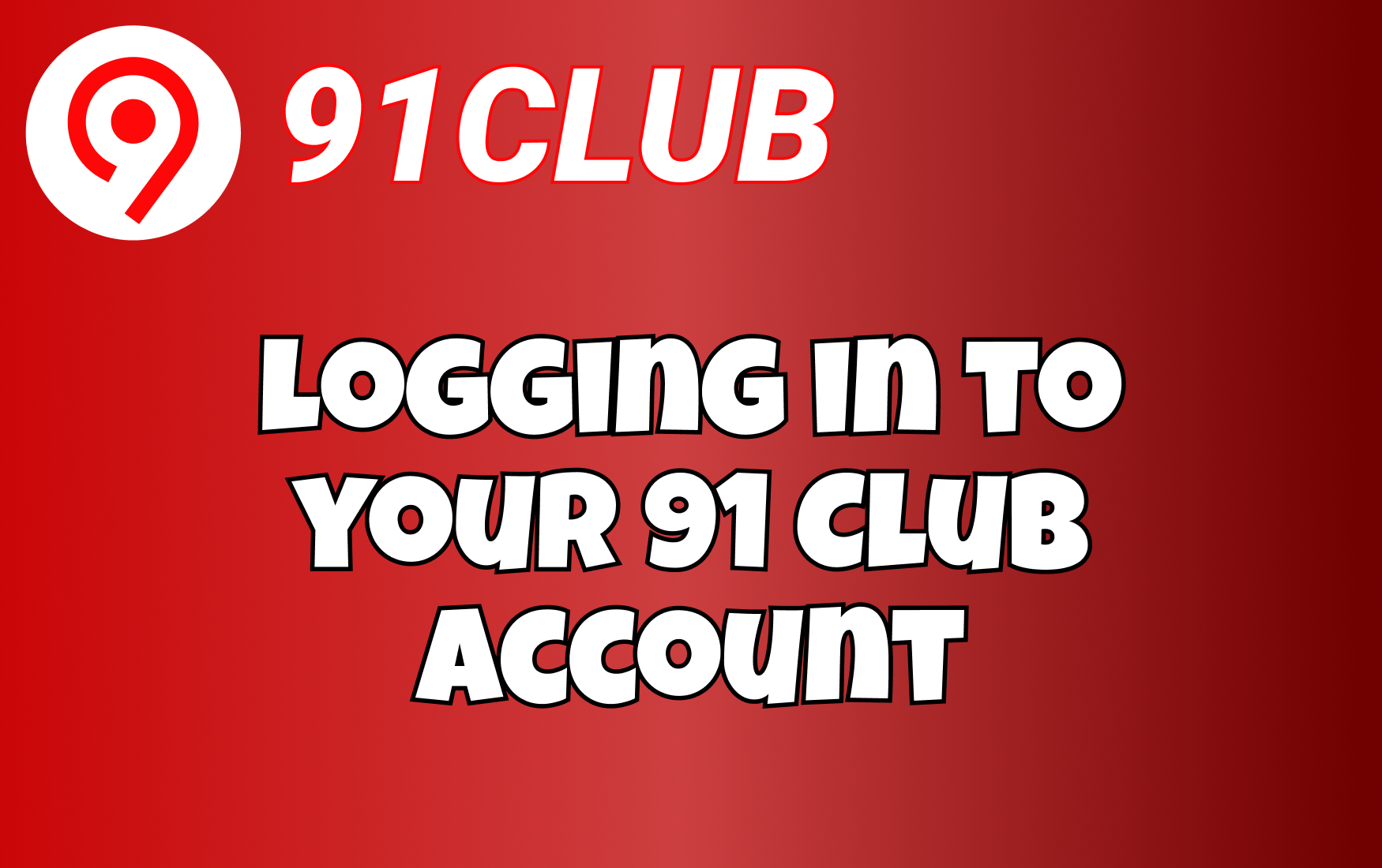 Logging in to your 91 Club account