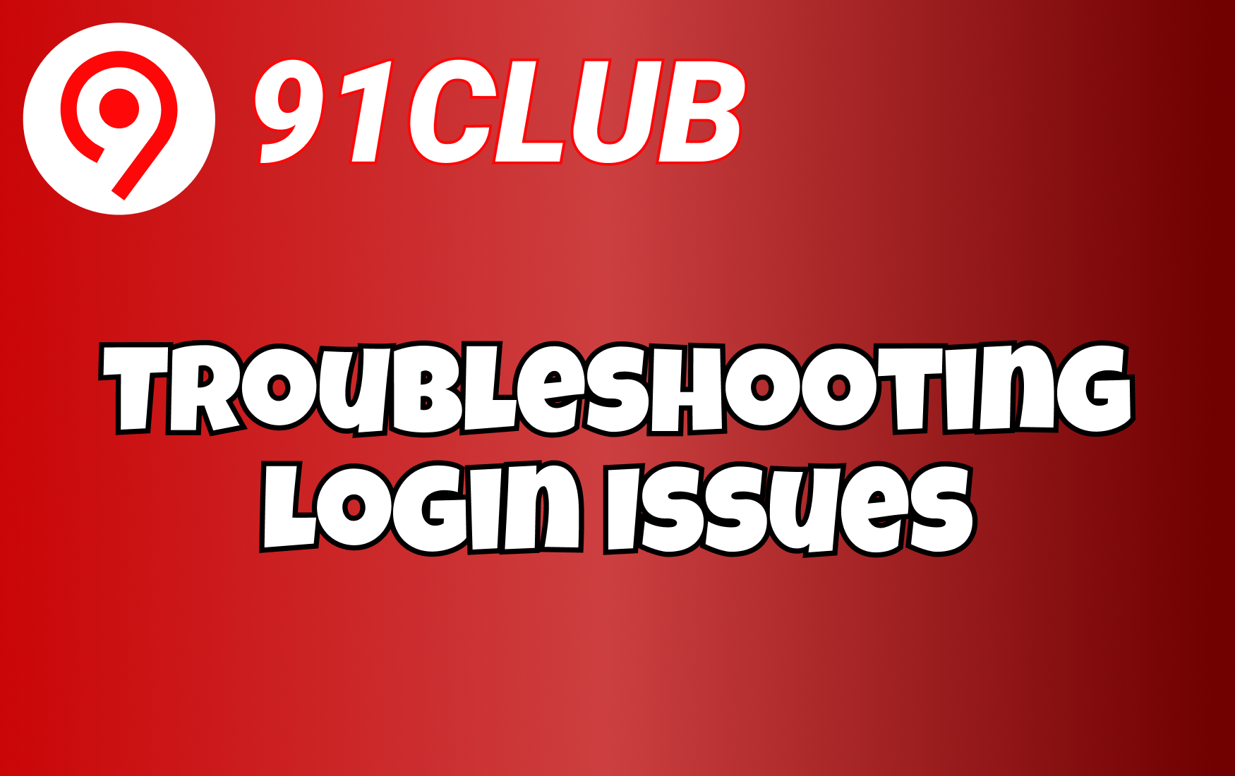 Troubleshooting Login IssuesTroubleshooting Login Issues