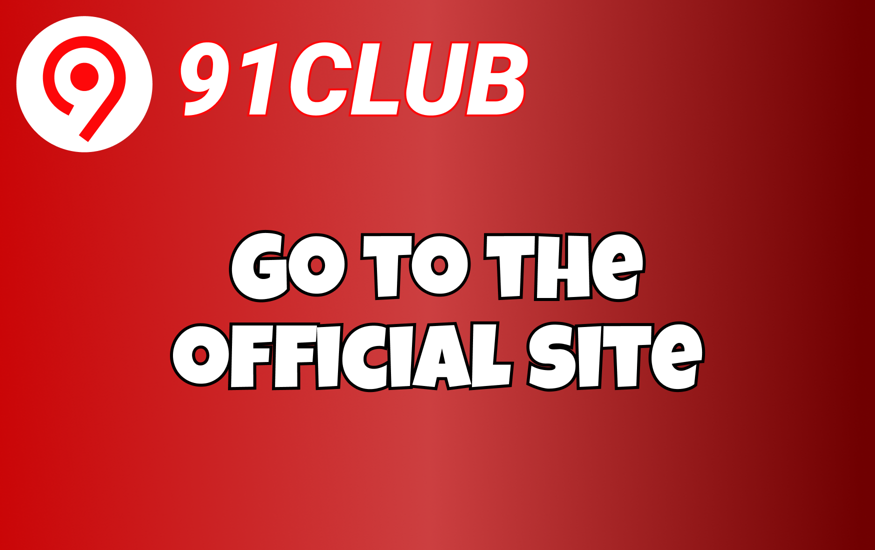 Official 91 Club Site URL