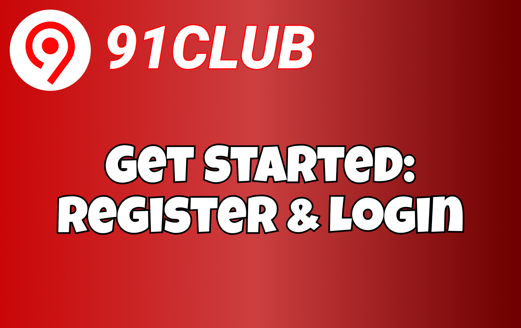 Get Started: Register & Login